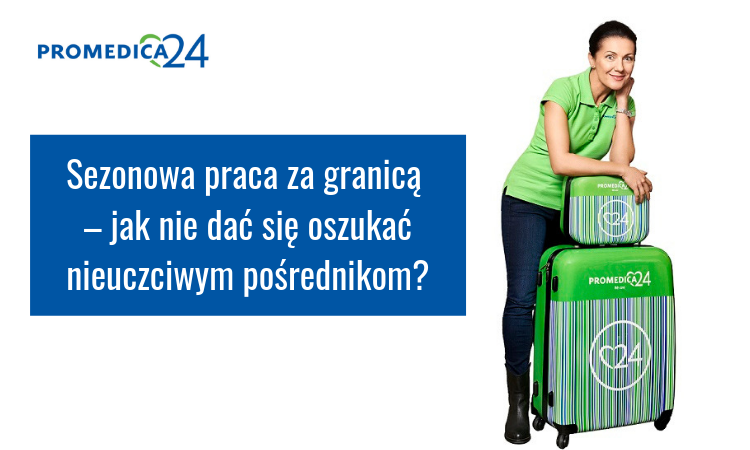 Sezonowa praca za granicą – jak nie dać się oszukać nieuczciwym pośrednikom?