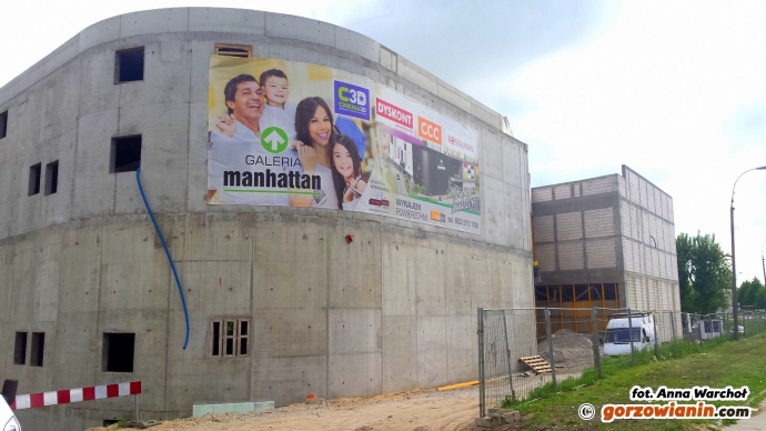 9/16 Prace przy Galerii Manhattan idą pełną parą