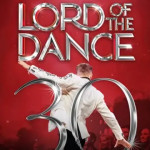 LORD OF THE DANCE - 30th Anniversary Tour