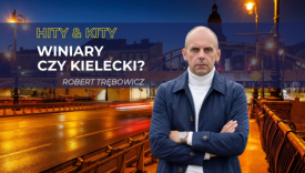 Hity i kity po gorzowsku: Winiary czy Kielecki?