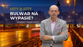 Hity i kity po gorzowsku: Bulwar na wypasie?