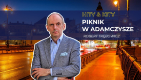 Hity & kity po gorzowsku: Piknik w Adamczysze